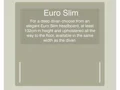 150CM JOSEPHINE EURO SLIM
